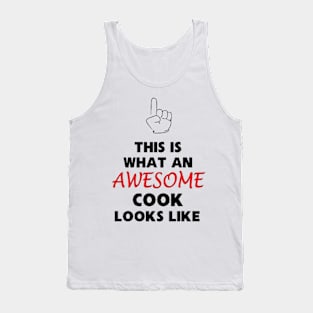 This is what an AWESOME cook looks like. Tank Top